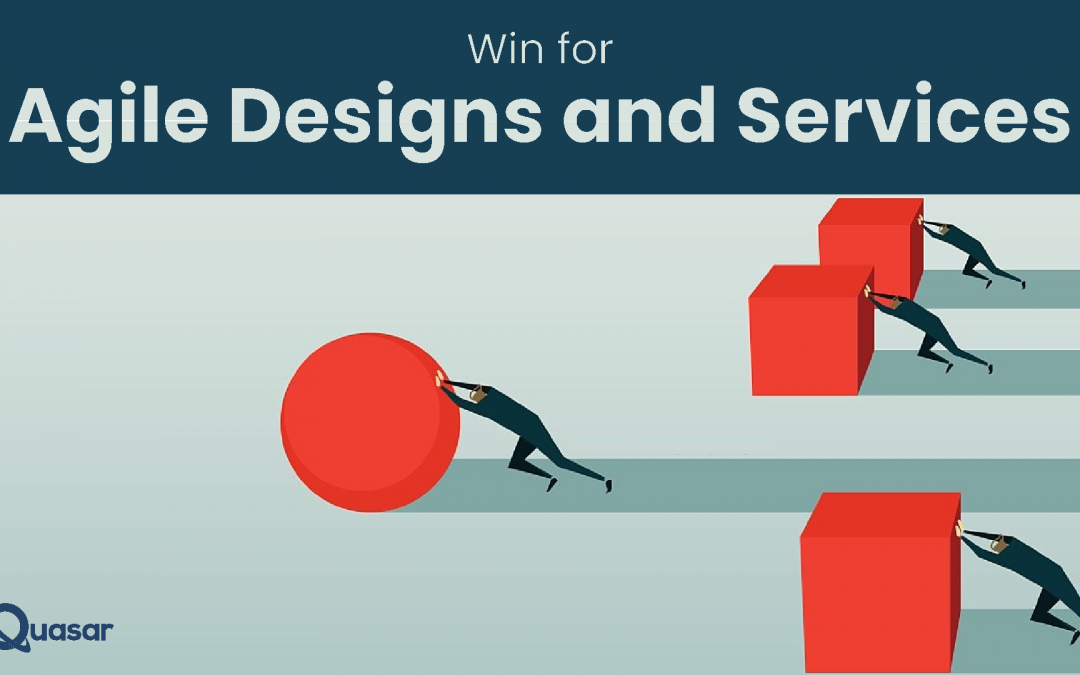 Win for Agile Designs and Services