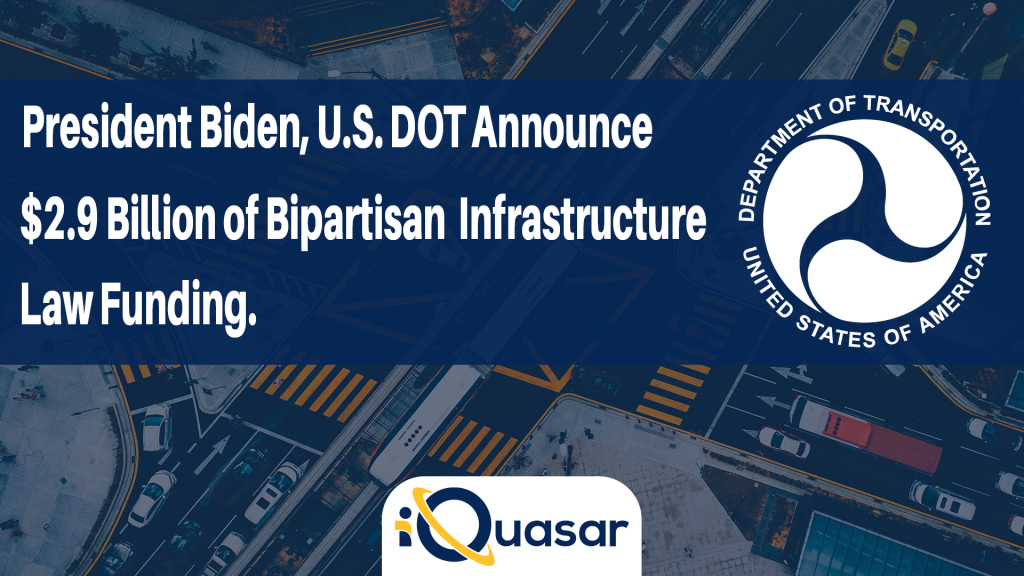 U.S. Department of Transportation Announces $2.9 Billion of Bipartisan ...