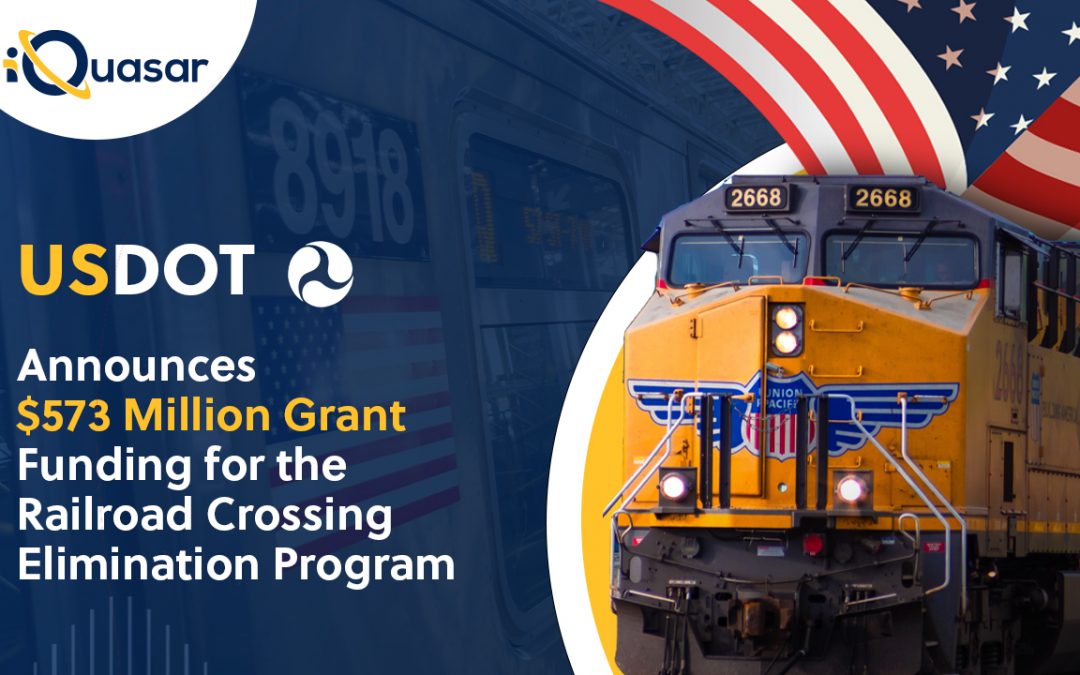 USDOT Announces $573 Million for the Railroad Crossing Elimination Program