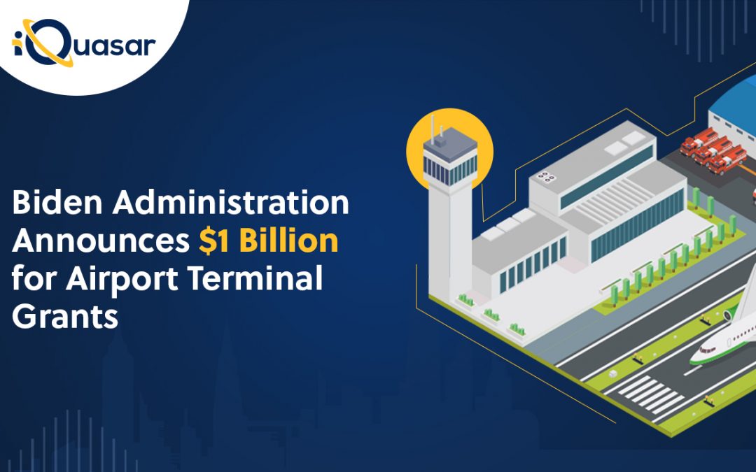 Biden Administration Announces $1 Billion for Airport Terminal Grants