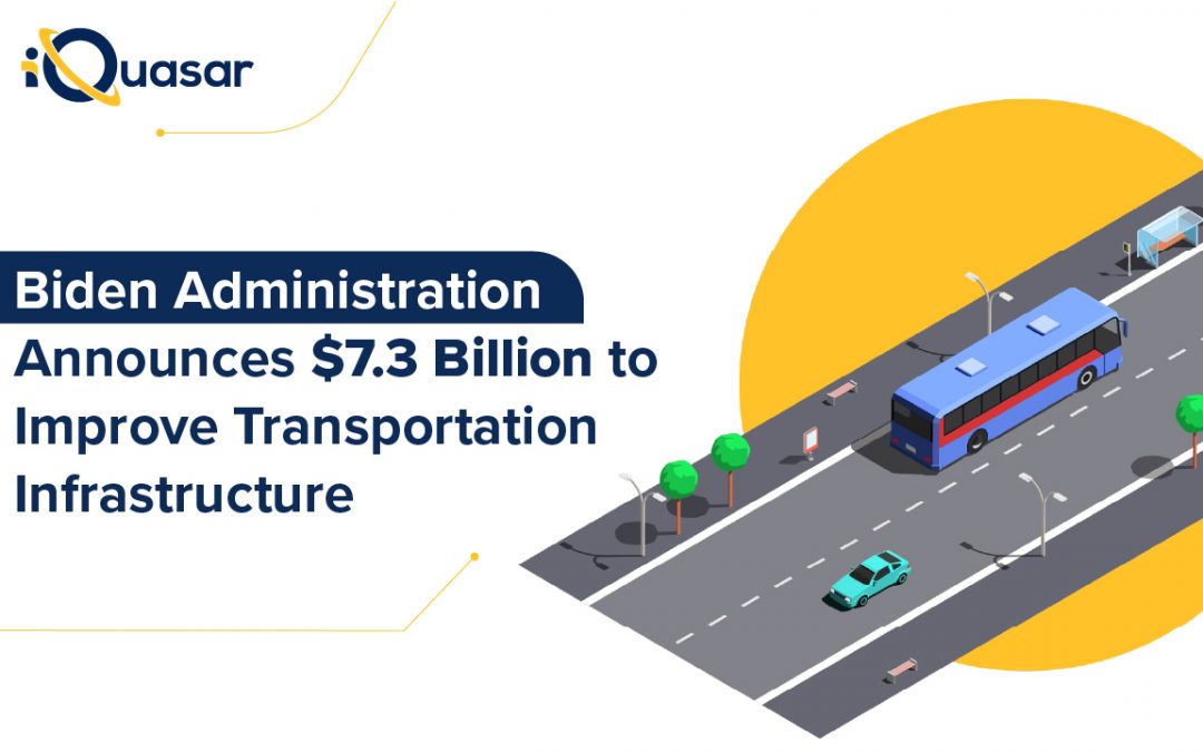 Biden Administration Announces $7.3 Billion to Build Resilient Transportation Infrastructure