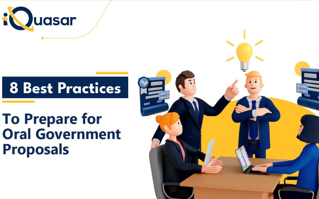 9 Best Practices to Prepare for Oral Government Proposals