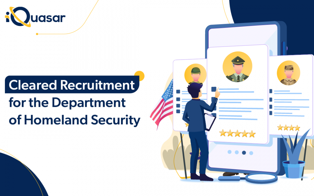 Cleared Recruitment for the Department of Homeland Security