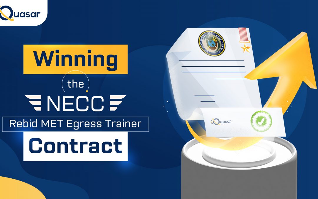Winning the Rebid Navy Expeditionary Combat Command (NECC) MET Egress Trainer Contract