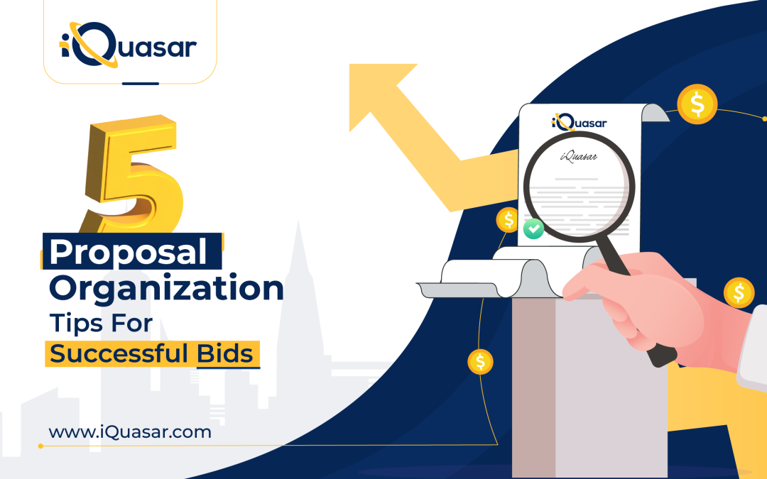5 Proposal Organization Tips For Successful Bids