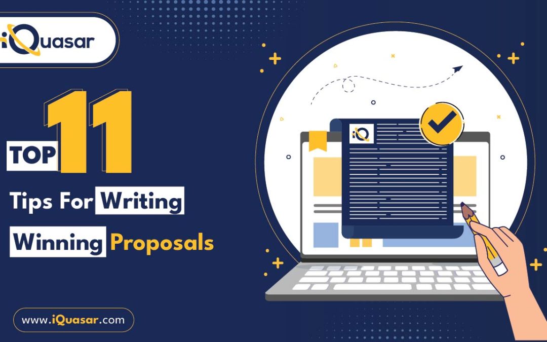 Top 11 Tips For Writing Winning Proposals