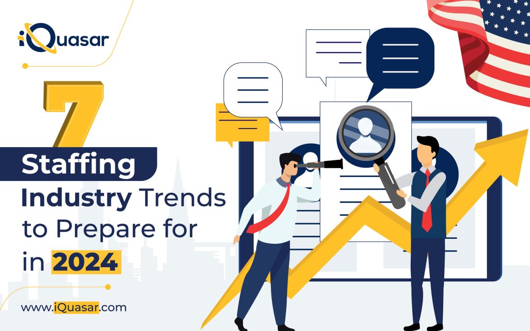 Staffing Industry Trends to Prepare for in 2024