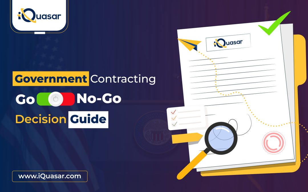 Government Contracting Go/No-Go Decision Guide for Small Businesses