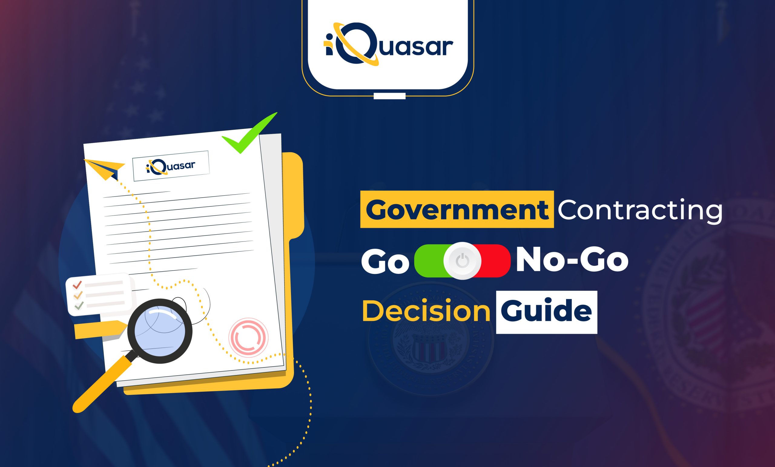 Government Contracting Go/No-Go Decision Guide for Small Businesses
