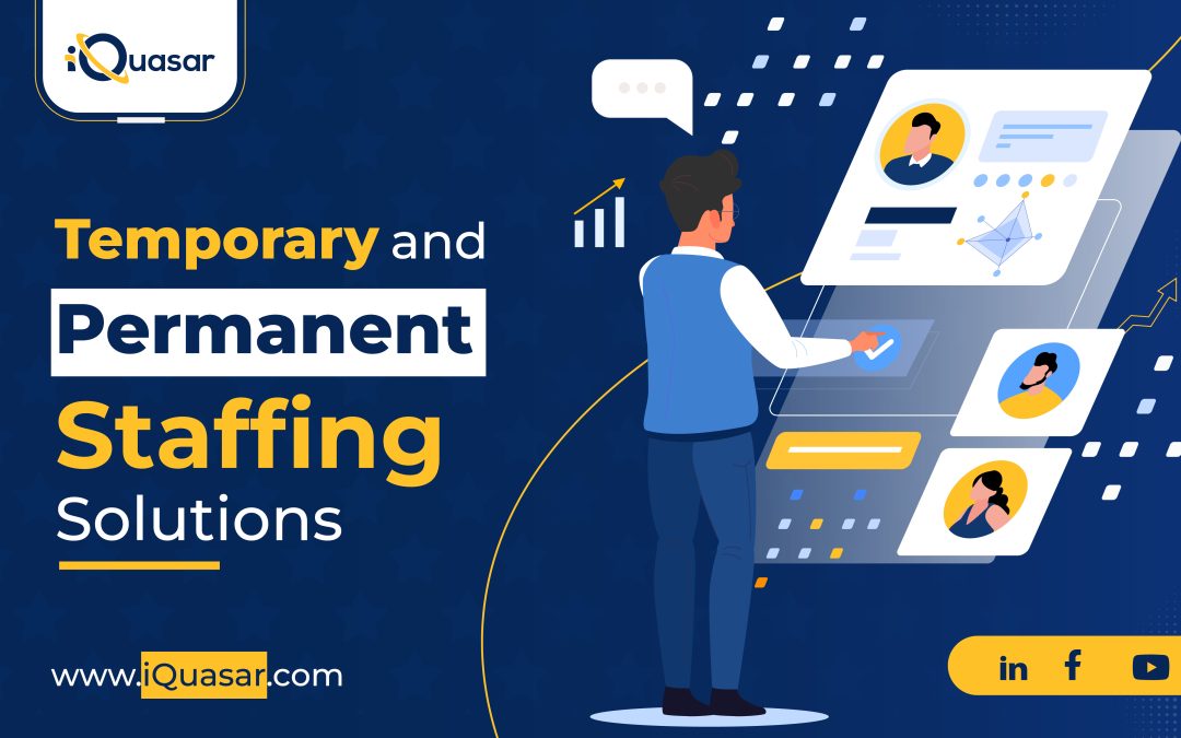 Temporary vs. Permanent Staffing Solutions – All You Need to Know