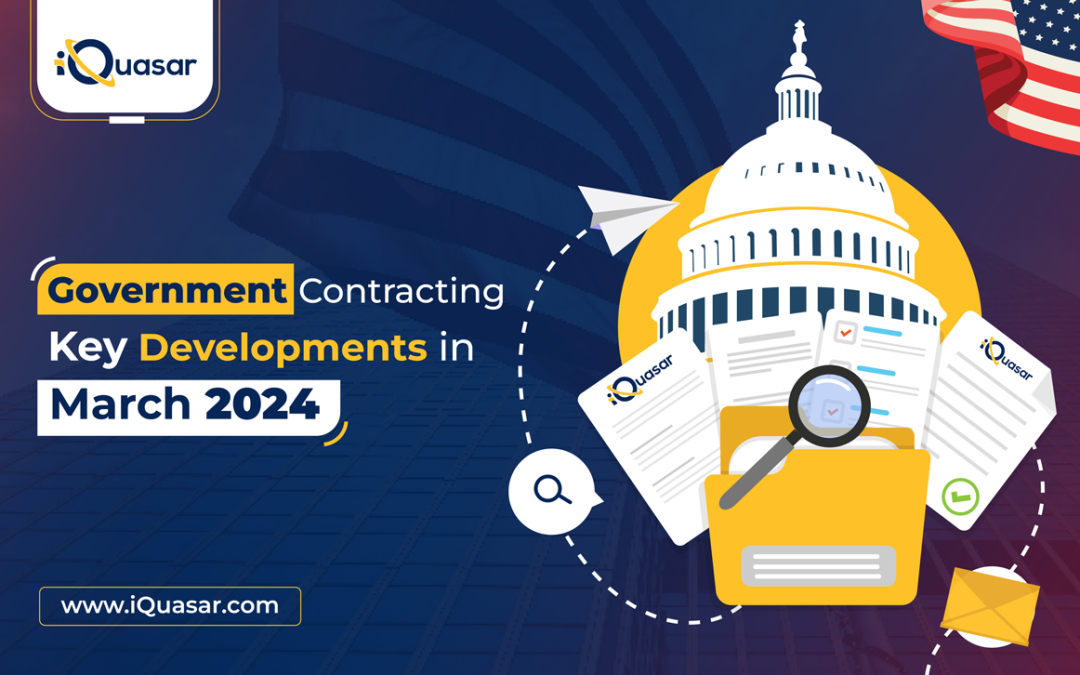 Government Contracting: Key Developments in March 2024