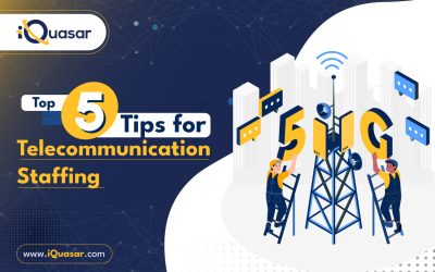 Top 5 Tips for Telecommunication Staffing