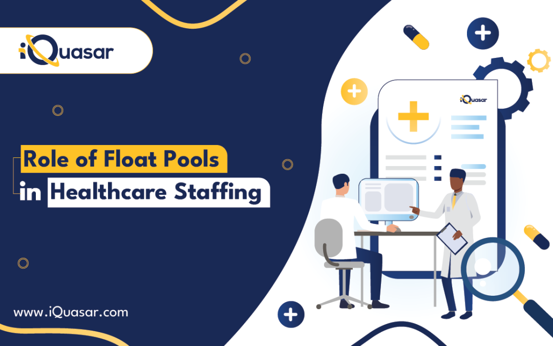 Role of Float Pools in Healthcare Staffing