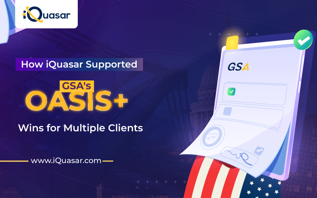 How iQuasar Helped a Client Win OASIS+: Case Study II