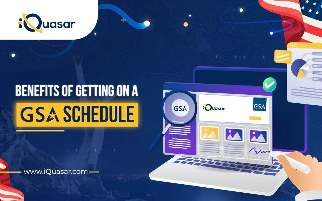 Benefits of Getting on a GSA Schedule