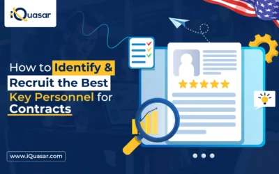 How to Identify & Recruit the Best Key Personnel for Contracts 