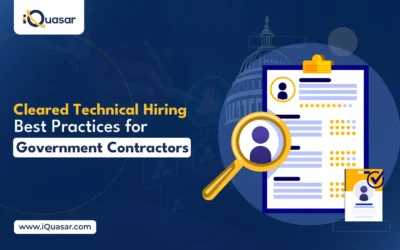 Cleared Technical Hiring Best Practices for Government Contractors