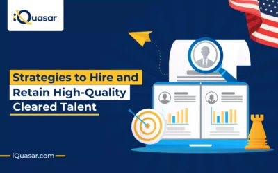 Strategies to Hire and Retain High-Quality Cleared Talent