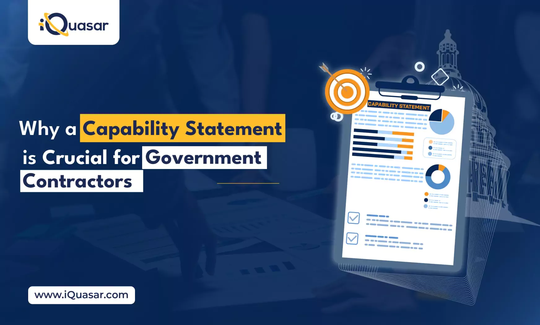 Why a Capability Statement is Crucial for Government Contractors Capability Statement