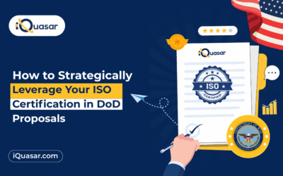 How to Strategically Leverage Your ISO Certification in DoD Proposals 