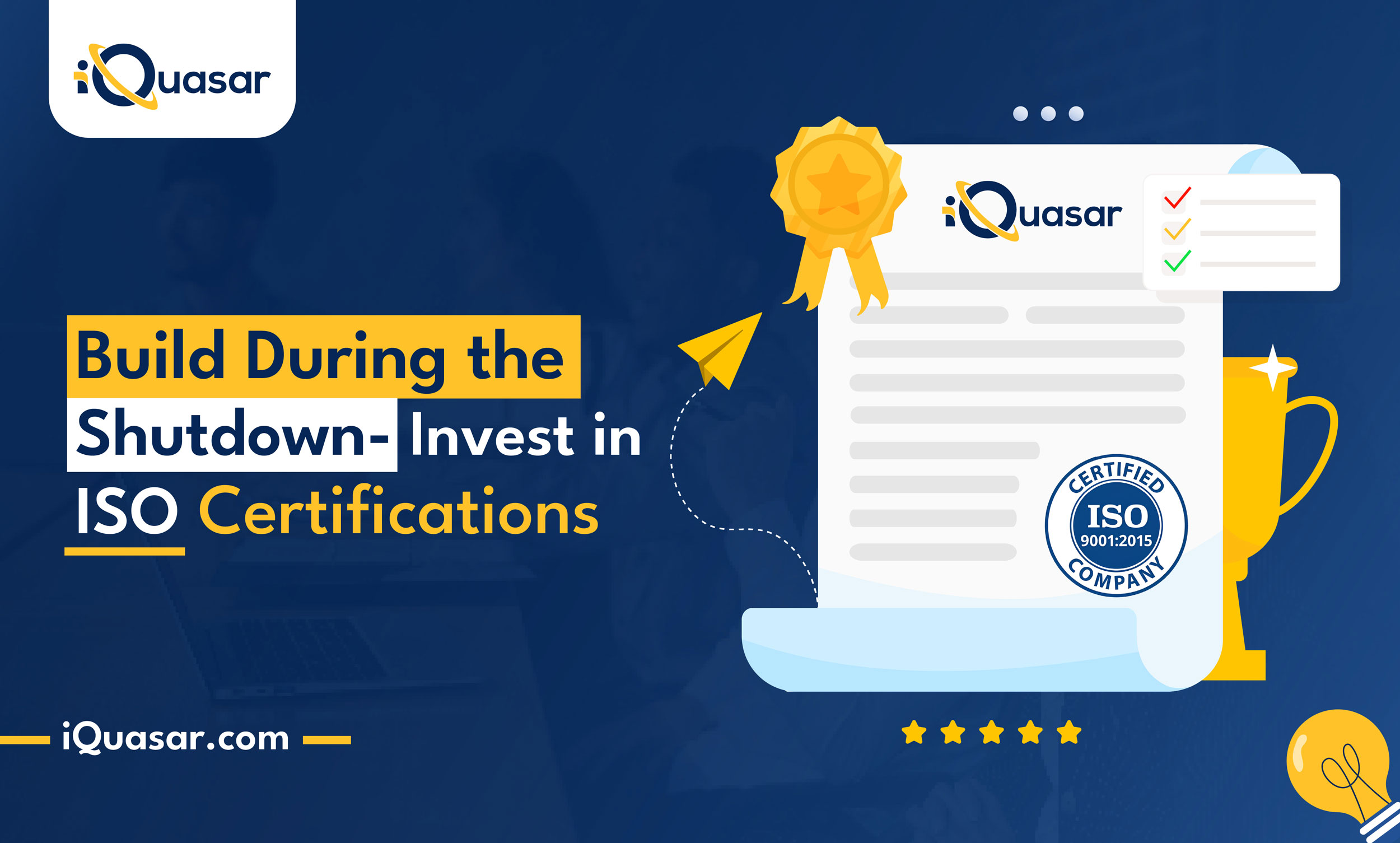 Build-During-the-Shutdown-–-Invest-in-ISO-Certifications ISO Certifications