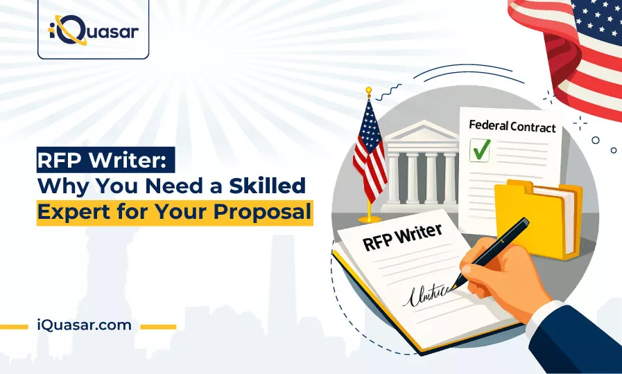 RFP Writer: Why You Need a Skilled Expert for Your Proposal RFP Writer