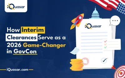 Interim Clearances Serve as a 2026 Game-Changer in GovCon