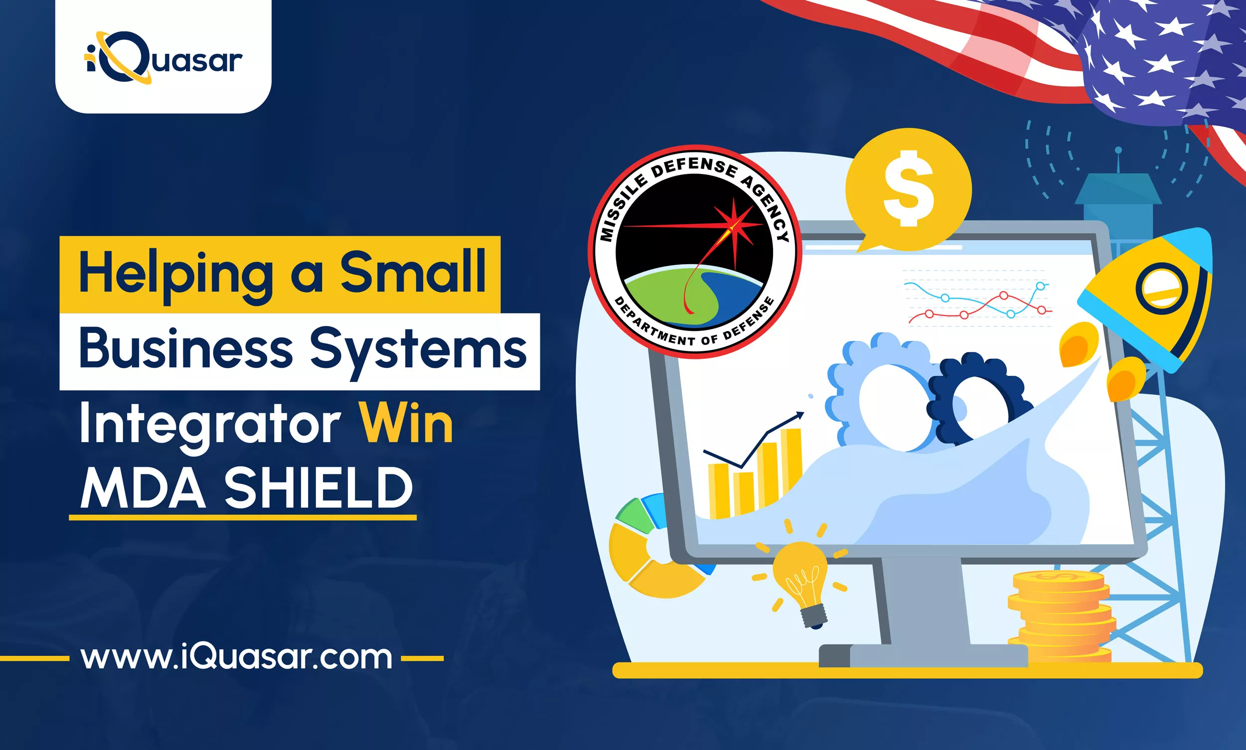 Helping a Small Business Secure a Position on the MDA SHIELD IDIQ through Strategic Proposal Development and Capture Support Helping a Small Business Secure a Position on the MDA SHIELD