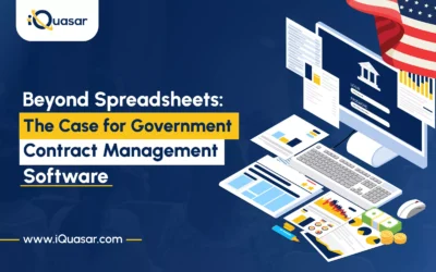 Beyond Spreadsheets: The Case for Government Contract Management Software