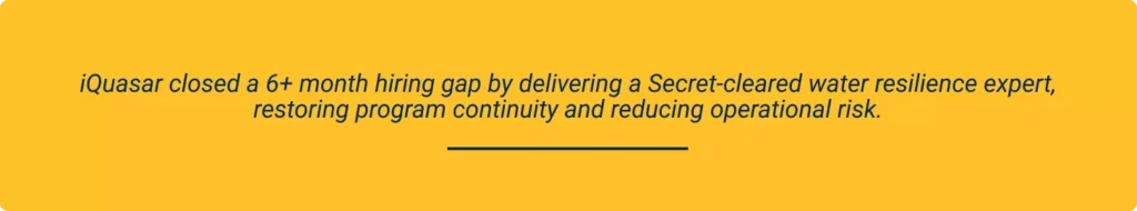 iQuasar Value in Filling a Critical Secret-Cleared Water Resiliency Role