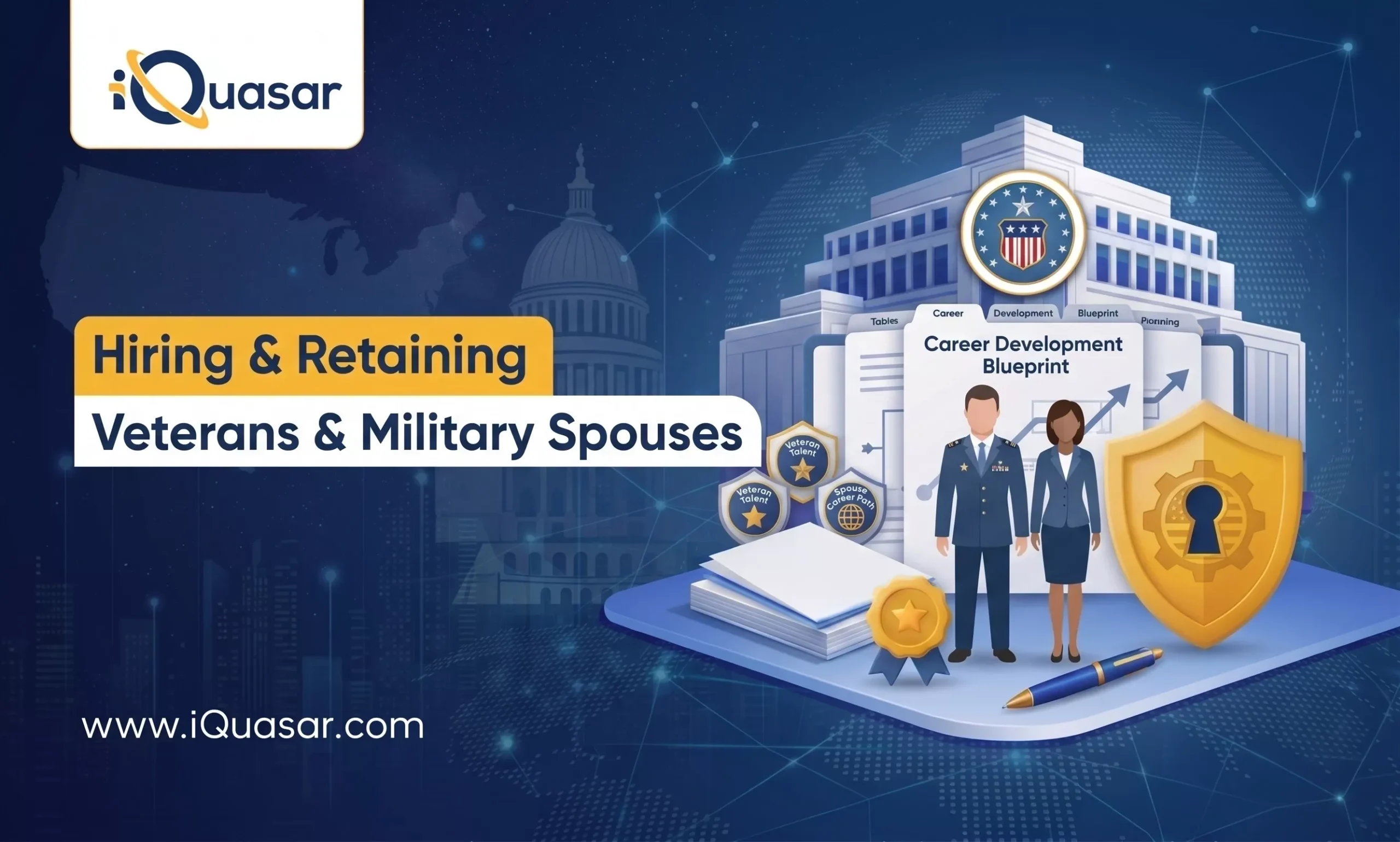 Hiring and Retaining Veterans and Military Spouses