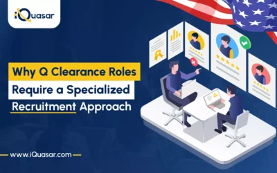 Why Q Clearance Roles Require a Specialized Recruitment Approach And How to Find the Right Partner