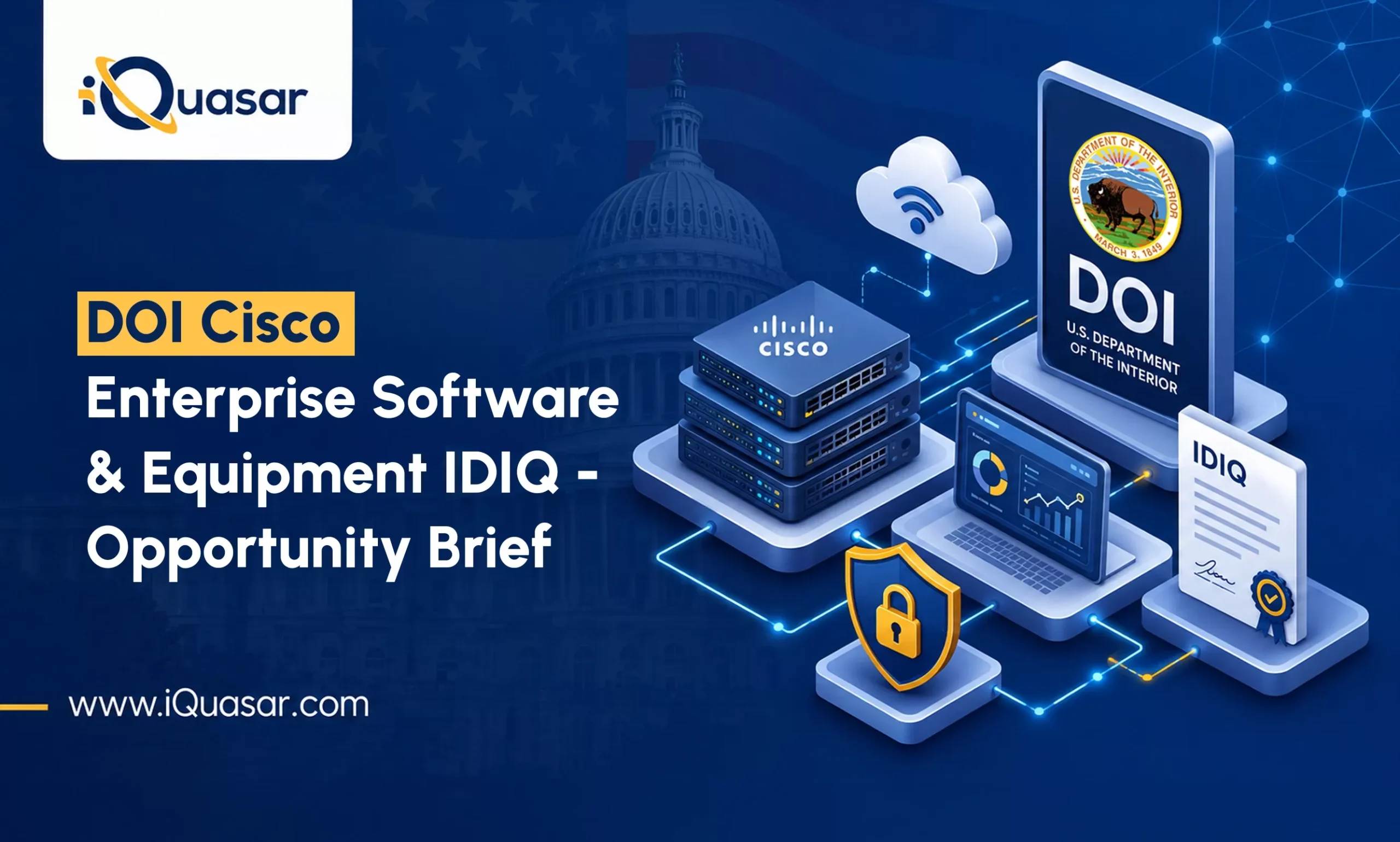 DOI Cisco Enterprise Software & Equipment IDIQ – Opportunity Brief DOI Cisco IDIQ